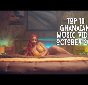 Top 10 New Ghana Music Videos | October 2021