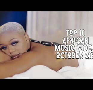 Top 10 African Music Videos | October 2021