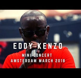 Eddy Kenzo | Mini-Concert | Amsterdam March 2018