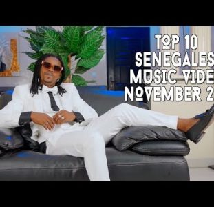 Top 10 New Senegalese Music Videos | November 2021