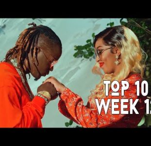 Top 10 New African Music Videos | 20 March – 26 March 2022 | Week 12