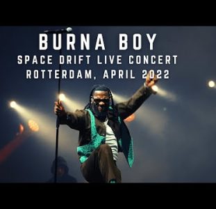 Burna Boy Live | Space Drift Tour | Ahoy Rotterdam