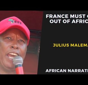 Get Out Of Africa! | Julius Malema’s Africa Day 2022 Protest Against French Imperialism In Africa