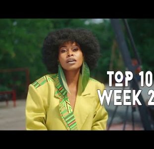Top 10 New African Music Videos | 28 May – 4 June 2022 | Week 22