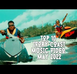 Top 10 New Ivory Coast Music Videos | May 2022