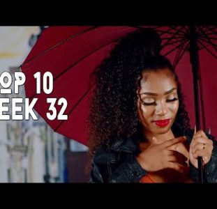 Top 10 New African Music Videos | 7 August – 13 August 2022 | Week 32