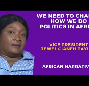 We Need To Change How We Do Politics In Africa | Liberian Vice President Jewel Cianeh Taylor