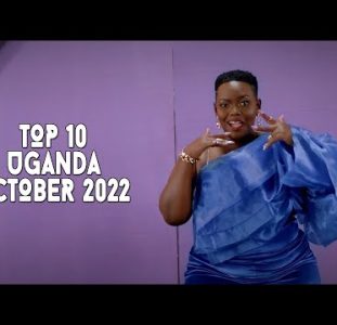 Top 10 New Ugandan Music Videos | October 2022
