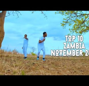 Top 10 New Zambian Music Videos | November 2022