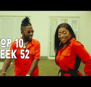 Top 10 New African Music Videos | 25 December – 31 December | Week 52