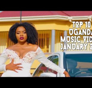Top 10 New Ugandan Music Videos | January 2023