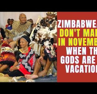 We Zimbabweans Don’t Marry In November When The Gods Are On Vacation!