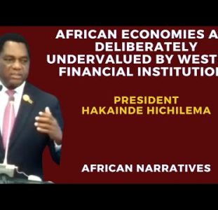 African Economies Are Undervalued By Western Financial Institutions | President Hakainde Hichilema