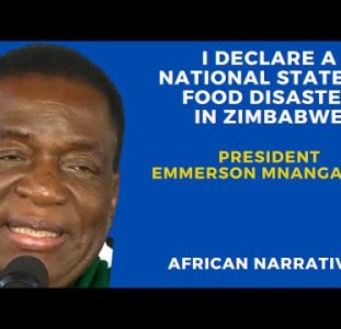 I Declare A National State Of Food Disaster In Zimbabwe | President Emmerson Mnangagwa