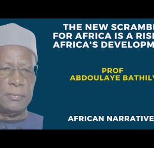 The New Scramble For Africa Is A Risk To Africa’s Development | Prof Abdoulaye Bathily