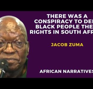 There Was A Conspiracy To Deny Black People Their Rights In South Africa | Jacob Zuma