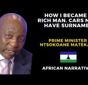 How I Became A Rich Man | Modern Day Cars Have Surnames | Ntsokoane Matekane, Lesotho Prime Minister