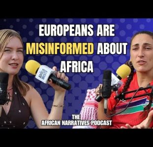 Europeans Are Deliberately Being Misinformed About Africa | Sara Della Santa & Myrthe Mullié