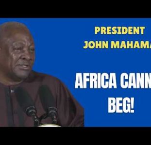 I Pray For Nigeria Everyday! | Ghana President John Dramani Mahama