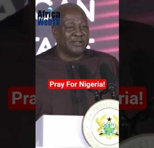 Pray For Nigeria | Ghana President John Mahama
