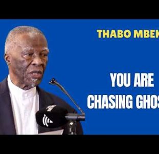 Xenophobia – South Africans Are Chasing Ghosts While The Real Culprits Are Laughing | Thabo Mbeki